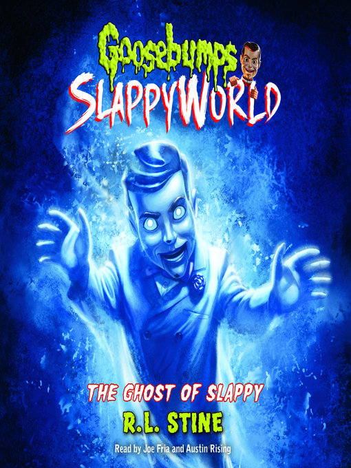 Title details for The Ghost of Slappy by R. L. Stine - Available